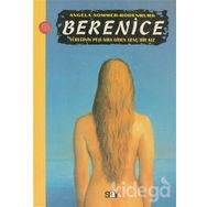BERENICE YÜREĞİNİN PEŞİ SIRA GIDEN GENÇ BIR KIZ - ANGELA SOMMER-BODENBURG