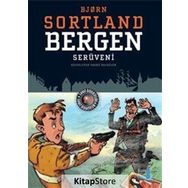Bergen Serüveni - Bjorn Sortland