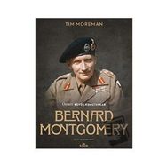 Bernard Montgomery - Tim Moreman