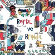Bertil ve Brindil - Adele Tariel