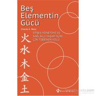 Beş Elementin Gücü - Charles A. Moss