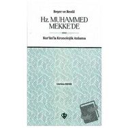 Beşer ve Resul Hz. Muhammed Mekke'de - Diyanet Vakfı Yayınları