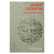 Beşeri Coğrafya - Erol Tümertekin Nazmiye Özgüç