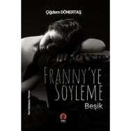 Beşik Franny'e Söyleme Çiğdem Dönertaş