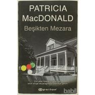 BEŞİKTEN MEZARA - PATRICIA MACDONALD