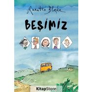 Beşimiz - Quentin Blake