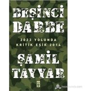BEŞINCI DARBE - ŞAMIL TAYYAR
