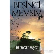 Beşinci Mevsim - Burcu Aşçı