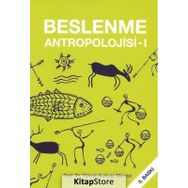 Beslenme Antropolojisi 1 Prof. Dr. Türkan Kutluay Merdol
