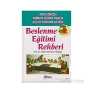 Beslenme Eğitimi Rehberi - Türkan Kutluay Merdol