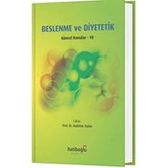 Beslenme ve Diyetetik Güncel Konular 10 - Muhittin Tayfur