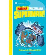 Beta Kids DC Harika Maceralarla Superman Baloncuk Mücadelesi Kitabı