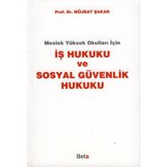 Beta Yayınevi İş Hukuku ve Sosyal Güvenlik Hukuku
