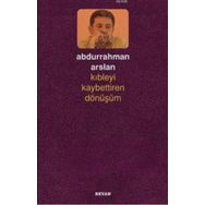 Beyan Yayınları Kıbleyi Kaybettiren Dönüşüm