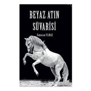 Beyaz Atın Süvarisi - Ramazan Yılmaz - Gülnar Yayınları