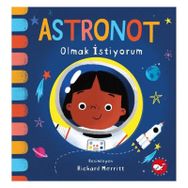 Beyaz Balina Yayınları Astronot Olmak İstiyorum