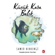 Beyaz Balina Yayınları Küçük Kara Balık - Samed Behrengi