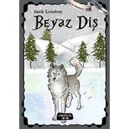 Beyaz Diş Jack London - Modern Klasikler Dizisi