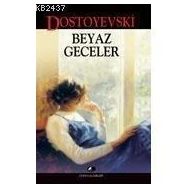 BEYAZ GECELER - FYODOR MIHAYLOVIÇ DOSTOYEVSKI (ISBN:9789756446331)