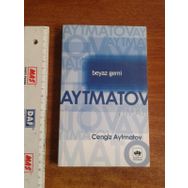 BEYAZ GEMI - CENGIZ AYTMATOV