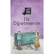 BEYAZ GEMI / TOPRAK ANA / DEVE GÖZÜ / İLK ÖĞRETMENİM - CENGIZ AYTMATOV