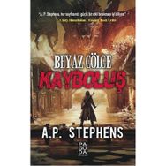 Beyaz Gölge Kayboluş - A. P. Stephens