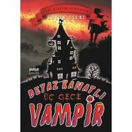 Beyaz Kanatlı Vampir 11 - Üç Gece - Erkan İşeri