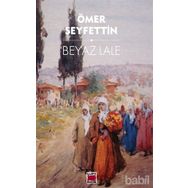 Beyaz Lale - Ömer Seyfeddin