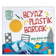 Beyaz Plastik Bardak - Bilge Buhan Musa