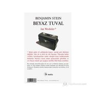 BEYAZ TUVAL - BENJAMIN STEIN
