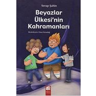 Beyazlar Ülkesinin Kahramanları - Serap Şahin