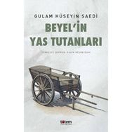 Beyel’in Yas Tutanları - Gulam Hüseyin Saedi