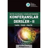 Beyin-Davranış İlişkileri Üzerine Konferanslar ve Dersler 2 - Oğuz Tanrıdağ