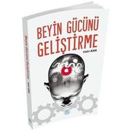 Beyin Gücünü Geliştirme - Metin Kan