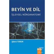 Beyin Ve Dil İşlevsel Nöroanatomi - Şükrü Torun