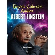 Beyni Çalınan Adam Albert Einstein - Deniz Yılmaz