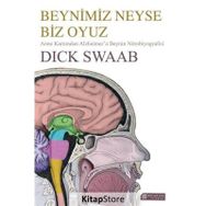 Beynimiz Neyse Biz Oyuz - Dick Swaab