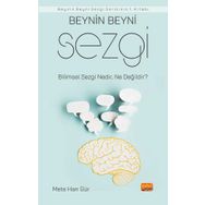Beynin Beyni Sezgi Bilimsel Sezgi Nedir Ne Değildir - Mete Han Gür