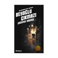 BEYOĞLU ÇIKMAZI - ÇAĞATAY YAŞMUT