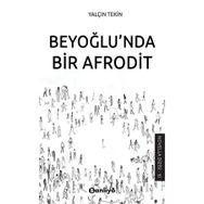 Beyoğlu'nda Bir Afrodit Yalçın Tekin
