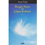 BEZGIN MARTI VE ÇILGIN KELEBEK - ARTUN ÜNSAL