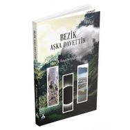 Bezik Aşka Davettir - Mehmet Bahattin Adıgüzel