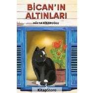 Bican'ın Altınları / Hülya Kibaroğlu / İş Bankası Kültür Yayınları