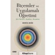Biçemler ve Uygulamalı Öğretimi - Munise Aksöz