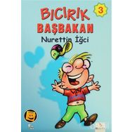 BICIRIK BAŞBAKAN - NURETTIN İĞCİ