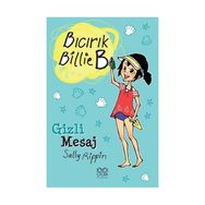 BICIRIK BILLIE B GIZLI MESAJ - GENEL