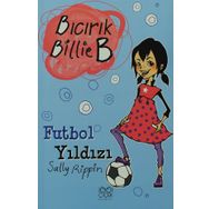 Bıcrık Billie B Futbol Yıldızı - Sally Rippin