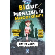 Bidur Durmazgil Maceraları - Hatıra Avcısı Timaş Çocuk