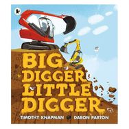 Big Digger Little Digger - Walker Books