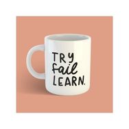 Bikutumutluluk Tasarım Serisi Try Fail Learn Kupa